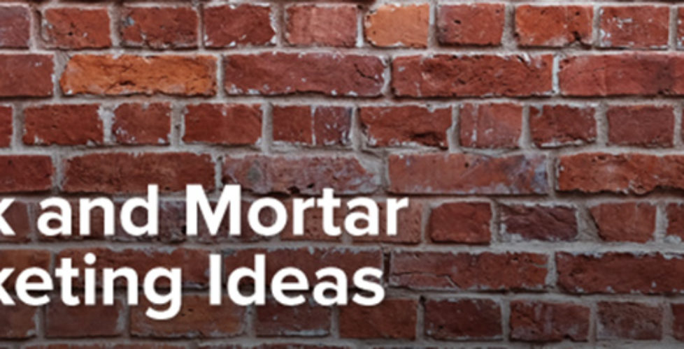 brick and mortar marketing