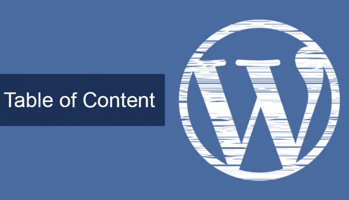 Create a table of content in WordPress Posts and Pages