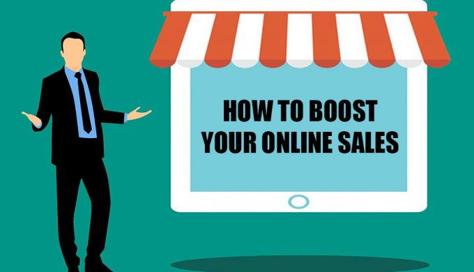 How to Boost Your Online Sales