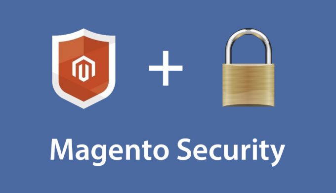 Three Ways to Boost Magento Security
